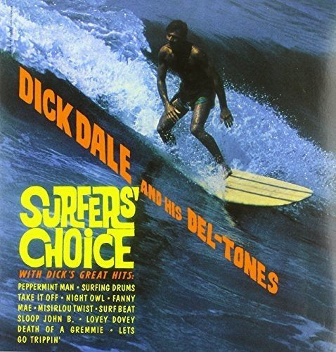 Dick Dale & His Del-tones Surfer'S Choice