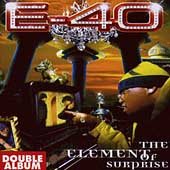 E-40 THE ELEMENT OF SURPRISE