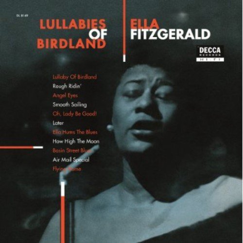 Ella Fitzgerald Lullabies Of Birdland