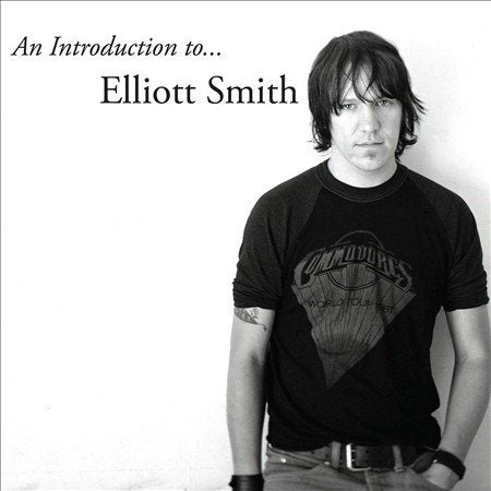 Elliott Smith INTRODUCTION TO ELLIOTT SMITH