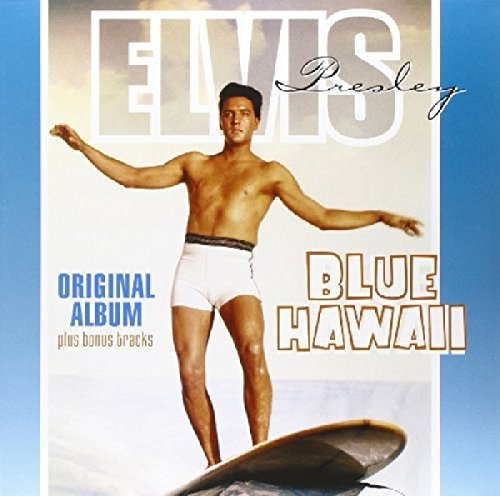 Elvis Presley Blue Hawaii-Original Album