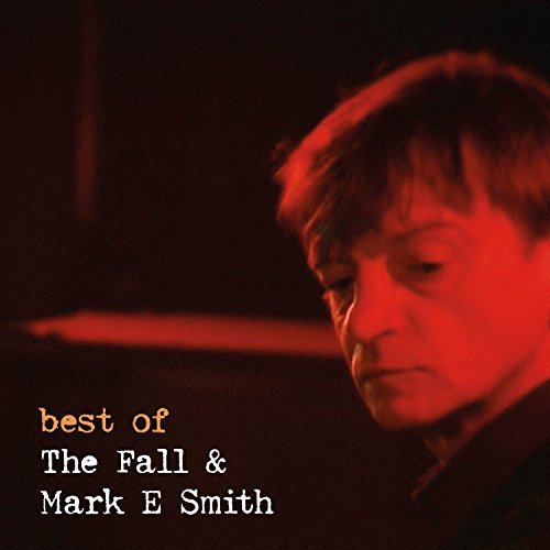 Fall & Mark E. Smith Best Of