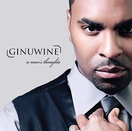 Ginuwine A Man's Thoughts