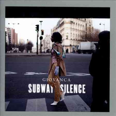 Giovanca Subway Silence