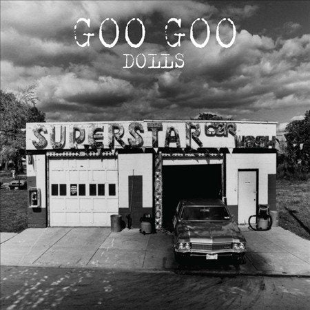 Goo Goo Dolls SUPERSTAR CAR WASH