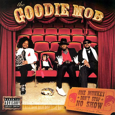 Goodie Mob One Monkey Don't Stop No Show [PA]