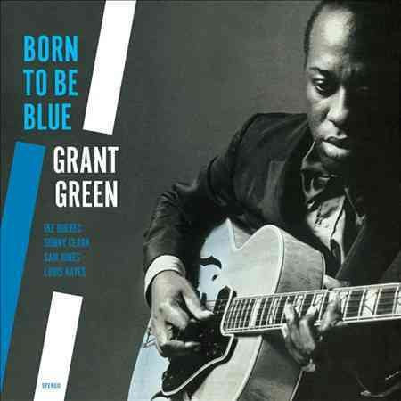 Grant Green Born To Be Blue + 2 Bonus Tracks