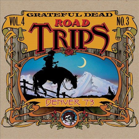 Grateful Dead ROAD TRIPS 4 NO. 3--DENVER '73