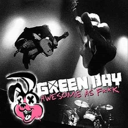 Green Day AWESOME AS F##K