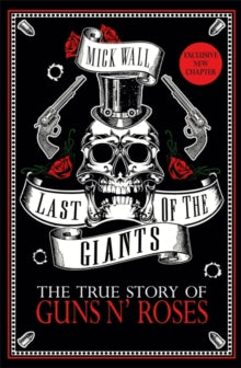 GUNS N' ROSES Last Of The Giants: The True Story Of