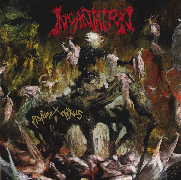 Incantation PROFANE NEXUS