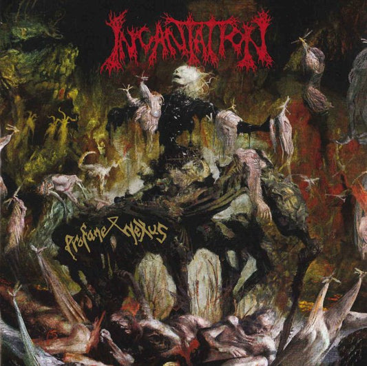 Incantation PROFANE NEXUS