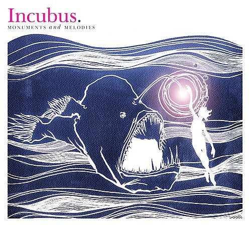 Incubus MONUMENTS AND MELODIES