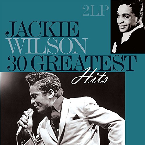 Jackie Wilson 30 GREATEST HITS