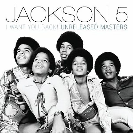 Jackson 5 I WANT YOU BACK! UNR