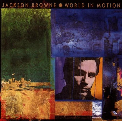 Jackson Browne World in Motion