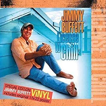 Jimmy Buffett License to Chill [2 LP]