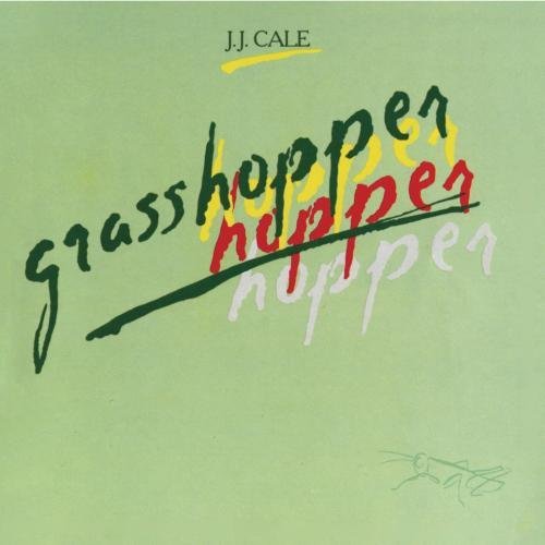 J.J. Cale GRASSHOPPER