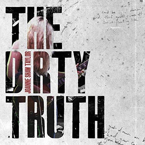 Joanne Shaw Taylor THE DIRTY TRUTH