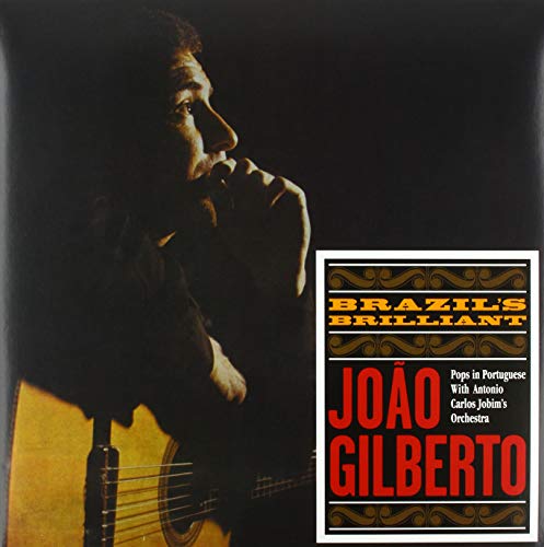 Joao Gilberto Brazils Brilliant