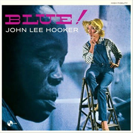 John Lee Hooker Blue! + 2 Bonus Tracks