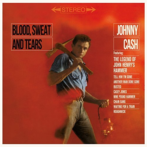 Johnny Cash Blood, Sweat And Tears + 3 Bonus Tracks