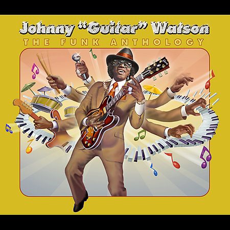 Johnny Guitar Watson FUNK ANTHOLOGY,THE