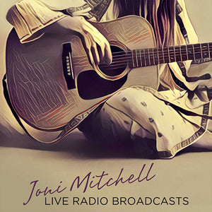 Joni Mitchell Live 1966-1967