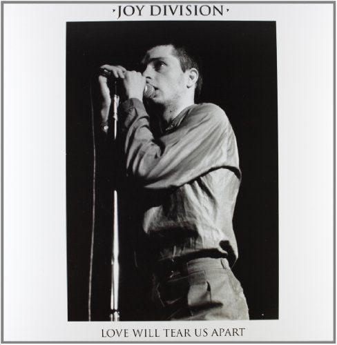 Joy Division LOVE WILL TEAR US APART