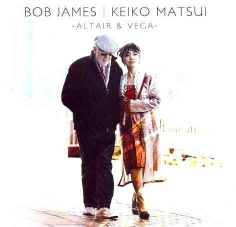 Keiko Matsui/bob James Altair & Vega