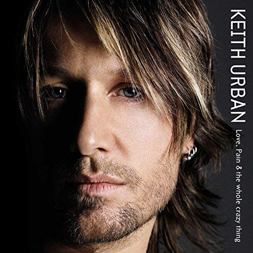 Keith Urban Love, Pain & The Whole Crazy Thing [2 LP]