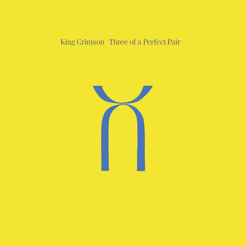 King Crimson Three Of A Perfect Pair (With DVD, Anniversary Edition)