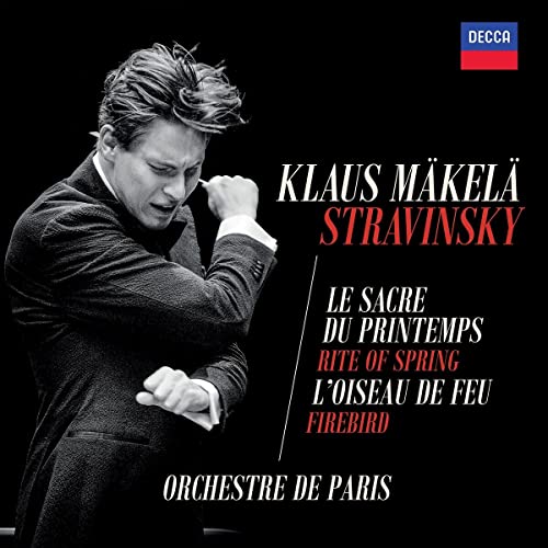 Klaus Makela/Orchestre de Paris Stravinsky: The Rite of Spring & The Firebird