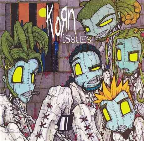 Korn ISSUES