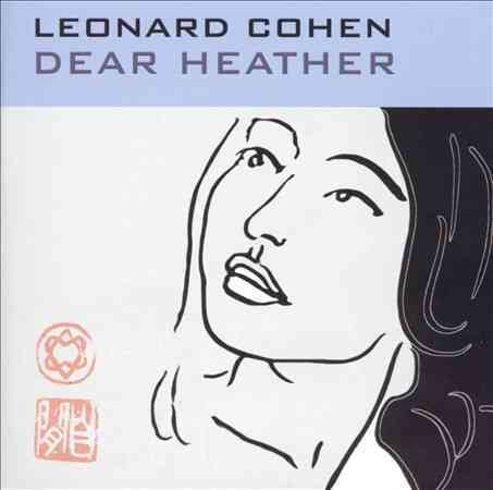 Leonard Cohen Dear Heather