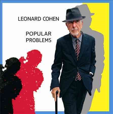 Leonard Cohen POPULAR PROBLEMS