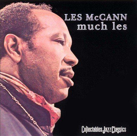 Les Mccann Much Les