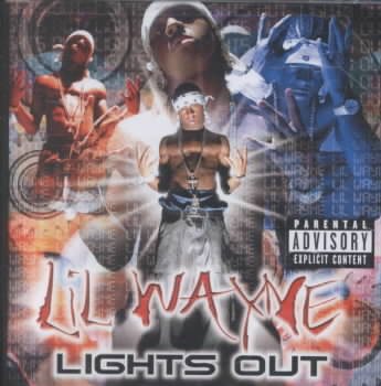 Lil Wayne LIGHTS OUT (EX)