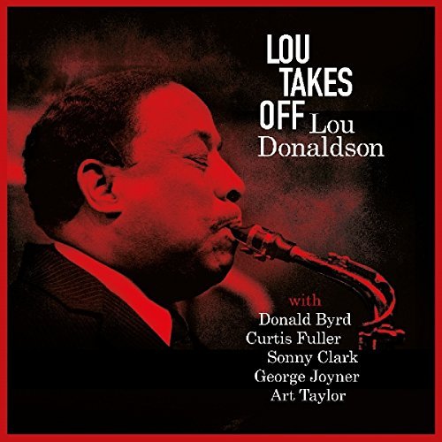 Lou Donaldson Lou Takes Off