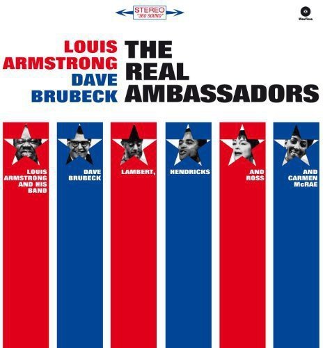 Louis Armstrong The Real Ambassadors