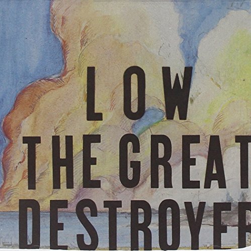 Low The Great Destroyer