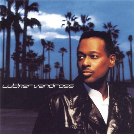 Luther Vandross LUTHER VANDROSS