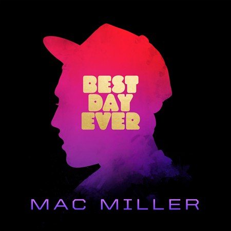 Mac Miller Best Day Ever (2 Lp's)