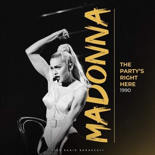 Madonna The Party's Right Here