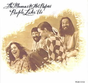 Mamas & The Papas PEOPLE LIKE US