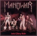 Manowar INTO GLORY RIDE