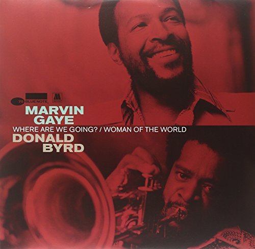 Marvin Gaye / Donald Byrd WHERE ARE WE GOING