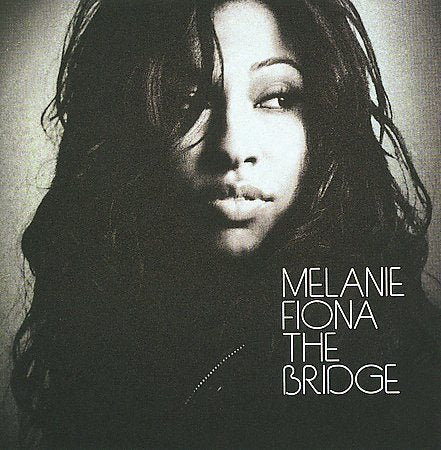 Melanie Fiona THE BRIDGE