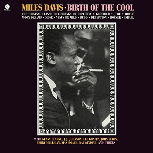 Miles Davis Birth Of The Cool