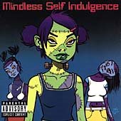 Mindless Self Indulgence FRANKENSTEIN GIRLS WILL SEEM STRANGELY SEXY